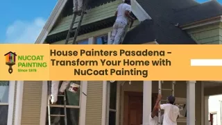 House Painters Pasadena - NuCoat Painting