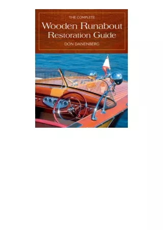 download ebook The Complete Wooden Runabout Restoration Guide