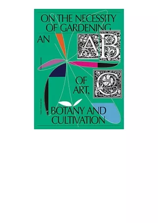 read book On the Necessity of Gardening: An ABC of Art, Botany and Cultivation