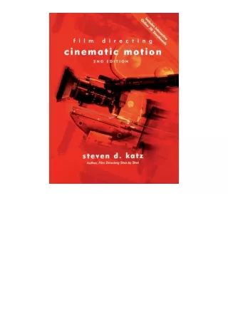 download pdf Film Directing Cinematic Motion, 2nd Edition: A Workshop for Staging Scenes