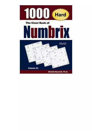 pdf download The Giant Book of Numbrix: 1000 Hard (10x10) Puzzles (Adult Activity Books Series)