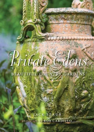 DOWNLOAD/PDF Private Edens: Beautiful Country Gardens