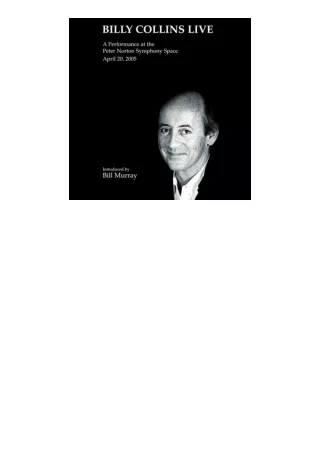 download ebook Billy Collins Live: A Performance at the Peter Norton Symphony Space, April 20, 2005