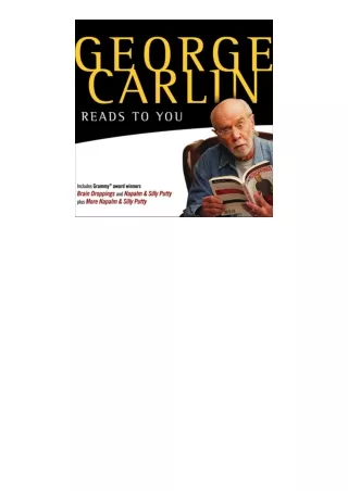 ebook download George Carlin Reads to You: An Audio Collection Including Grammy Winners 'Braindroppings' and 'Napalm & S