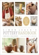 [PDF READ ONLINE] Simon Leach's Pottery Handbook: A Comprehensive Guide to Throwing Beautiful, - slide 1