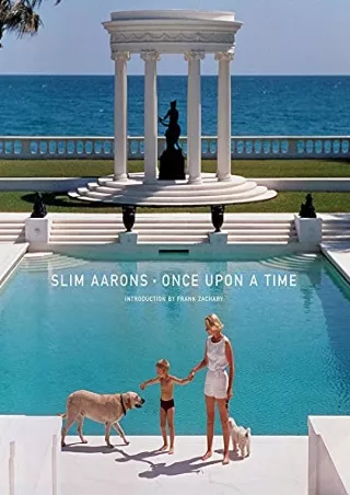 get [PDF] Download Slim Aarons: Once Upon A Time