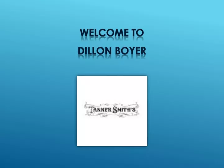 welcome to dillon boyer