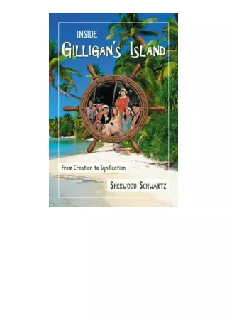 ebook download Inside Gilligan's Island: From Creation to Syndication