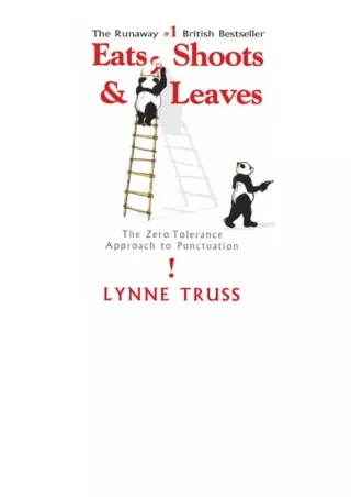 pdf download Eats, Shoots & Leaves: The Zero Tolerance Approach to Punctuation
