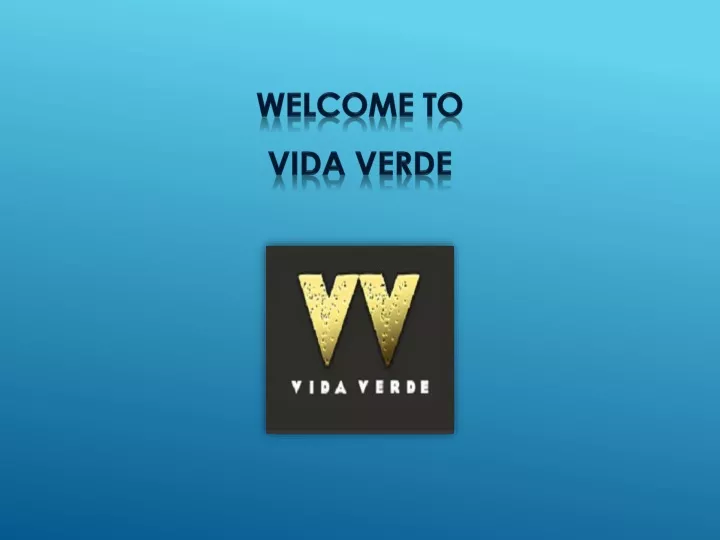 welcome to vida verde