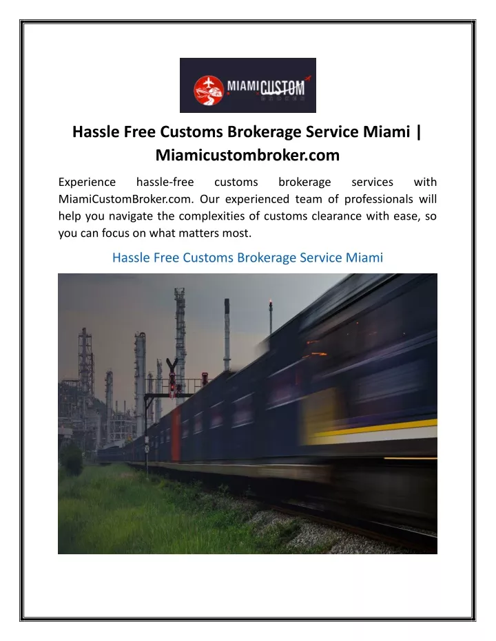 hassle free customs brokerage service miami