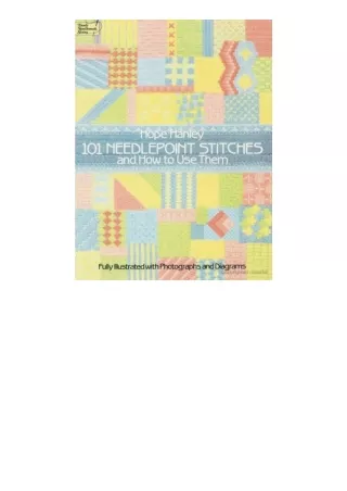 download ebook 101 Needlepoint Stitches and How to Use Them: Fully Illustrated with Photographs and Diagrams (Dover Embr