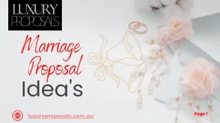 Marriage Proposal idea's by Luxury Proposals