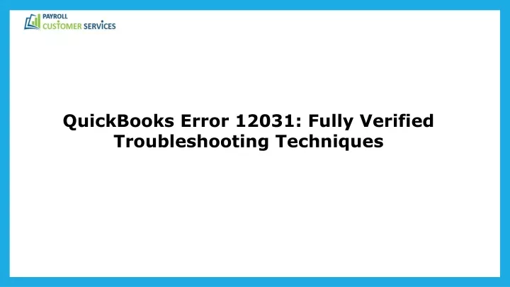 quickbooks error 12031 fully verified