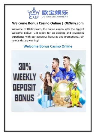 Welcome Bonus Casino Online | Ob9my.com