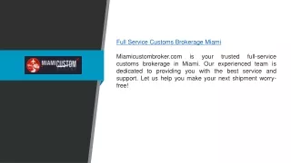 Full Service Customs Brokerage Miami Miamicustombroker.com