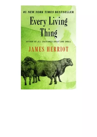 ebook download Every Living Thing (All Creatures Great and Small)