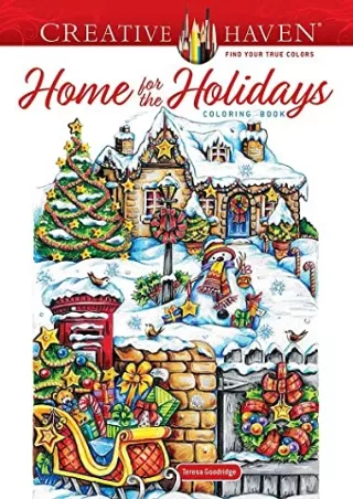 PDF_ Creative Haven Home for the Holidays Coloring Book (Adult Coloring Books: