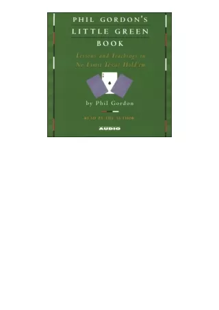 ebook download Phil Gordon's Little Green Book: Lessons and Teachings in No Limit Texas Hold'em