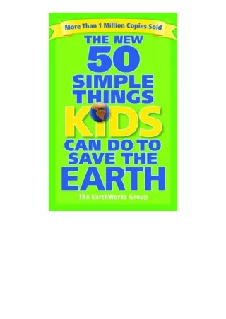 download ebook The New 50 Simple Things Kids Can Do to Save the Earth