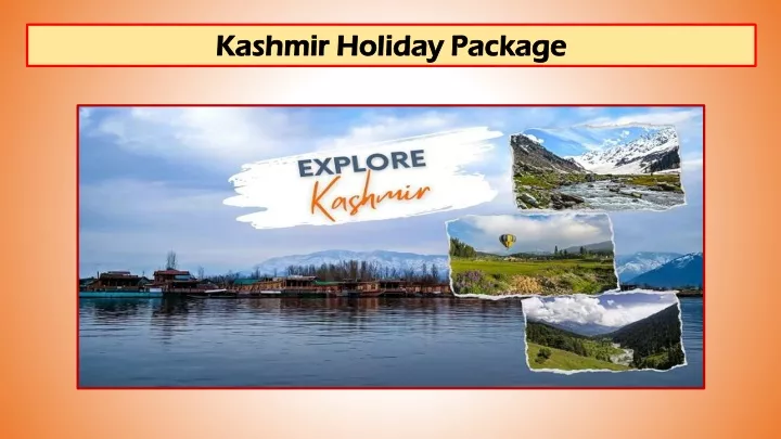 kashmir kashmir holiday package holiday package