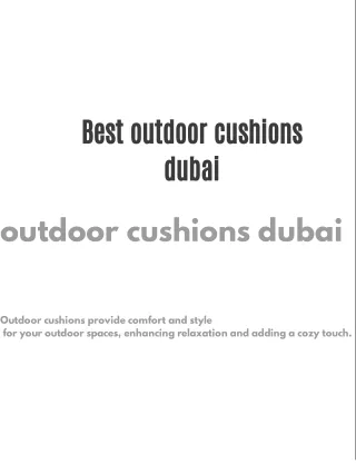 Best outdoor cushions dubai