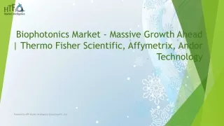 biophotonics market massive growth ahead thermo fisher scientific affymetrix andor technology