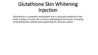 Glutathione Skin Whitening Injection