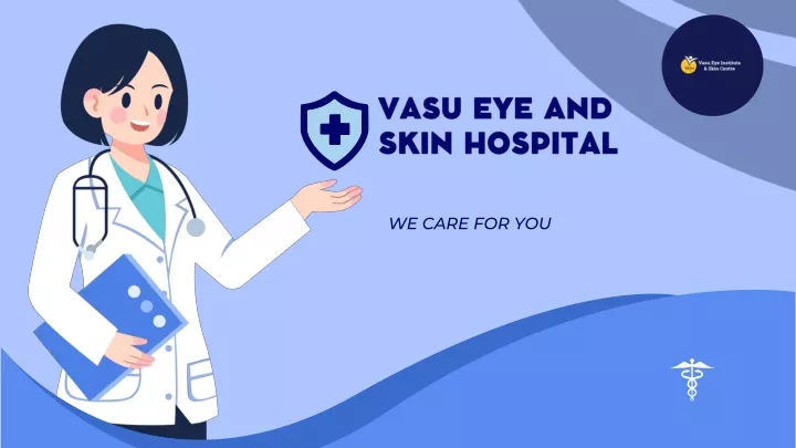 vasu eye and skin hospital