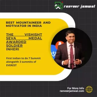 Seven Summiteer and Top Mountaineer in India - Ranveer Jamwal