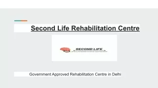 Second Life Rehabilitation Centre
