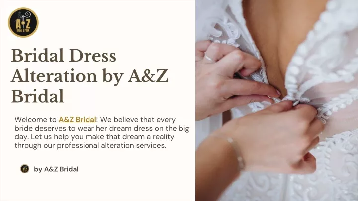 bridal dress alteration by a z bridal