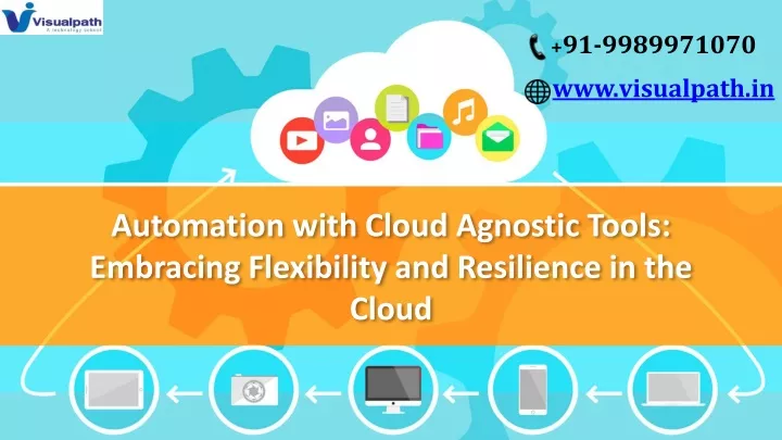 automation with cloud agnostic tools embracing flexibility and resilience in the cloud