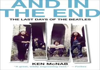 PDF KINDLE DOWNLOAD And in the End: The Last Days of The Beatles full