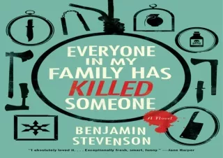 [PDF] READ] Free Everyone in My Family Has Killed Someone: A Novel epub