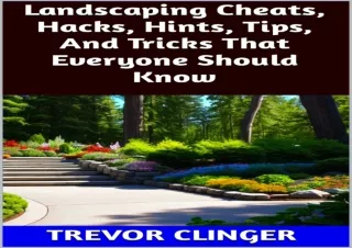 [PDF] READ Free Landscaping Cheats, Hacks, Hints, Tips, and Tricks That Everyone