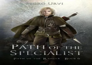 PDF BOOK DOWNLOAD Path of the Specialist: (Path of the Ranger Book 6) full