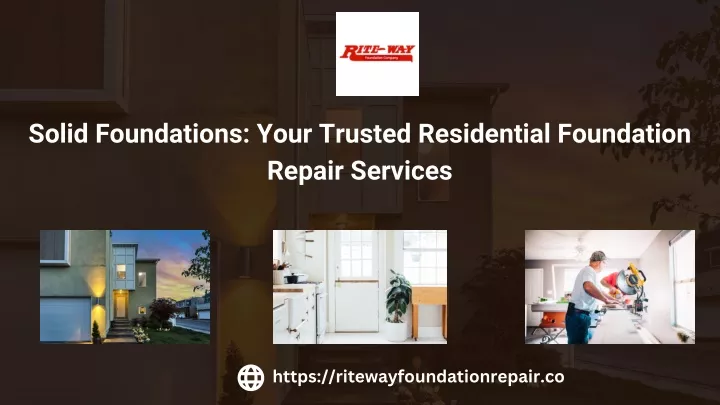 solid foundations your trusted residential