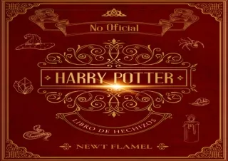 READ [PDF] Libro de Hechizos de Harry Potter: La Guía Ilustrada No Oficial para