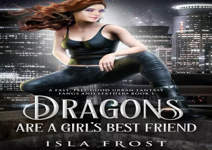 dragons are a girl s best friend a fast feel good