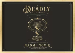 PDF/READ A Deadly Education: A Novel (The Scholomance, Book 1) epub