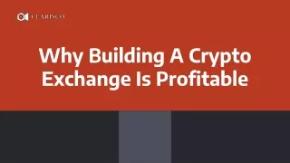 Why Building A Crypto Exchange Is Profitable