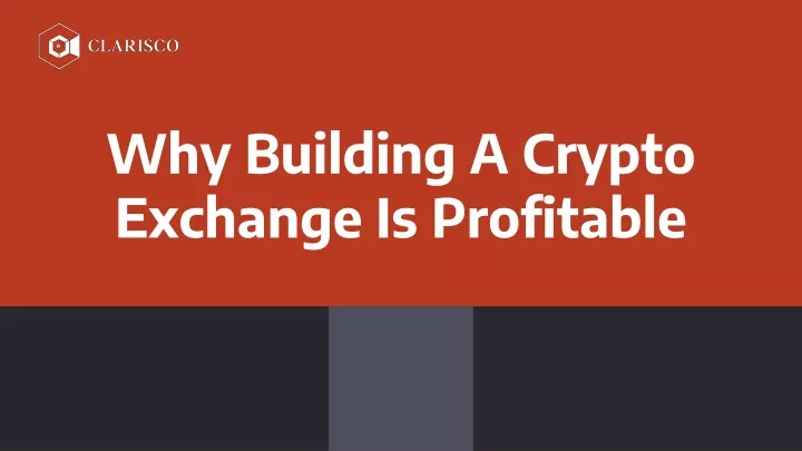 why building a crypto exchange is profitable