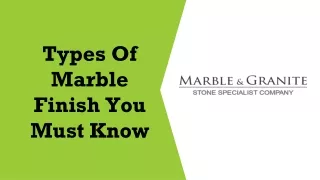 types of marble finish you must know
