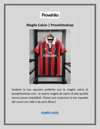Maglie Calcio | Provehitoshop