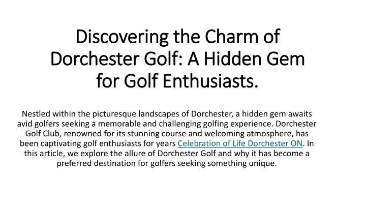 discovering the charm of dorchester golf a hidden gem for golf enthusiasts