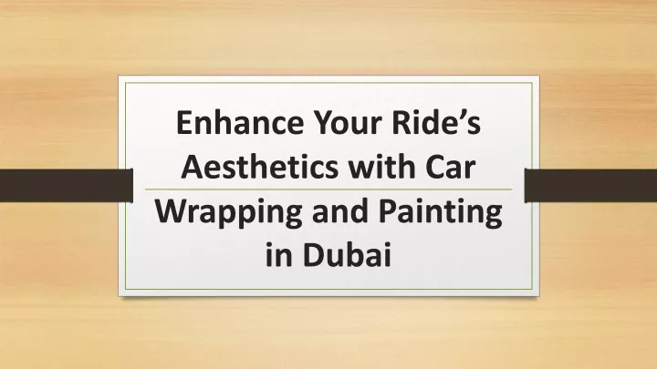 enhance your ride s aesthetics with car wrapping and painting in dubai