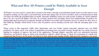 What and How 3D Printers could be Widely Available in Soon Enough
