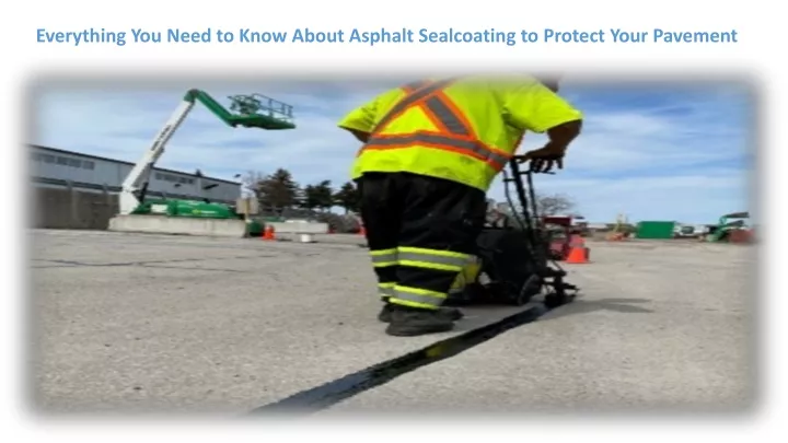 everything you need to know about asphalt