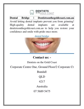 Dental Bridge  Dentistsonthegoldcoast.com